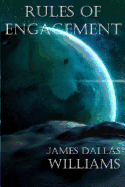 Rules of Engagement - Williams, James Dallas