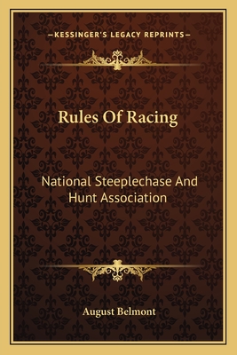 Rules Of Racing: National Steeplechase And Hunt Association - Belmont, August