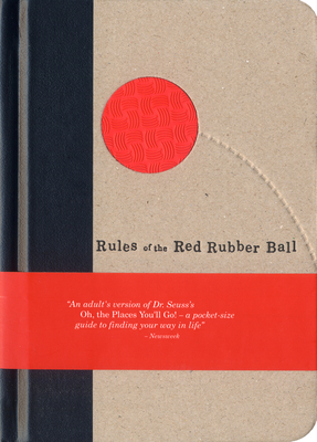 Rules of the Red Rubber Ball: Find and Sustain Your Life's Work - Carroll, Kevin