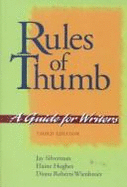 Rules of Thumb: A Guide for Writers - Silverman, Jay, and Wienbroer, Diana Roberts, and Hughes, Elaine