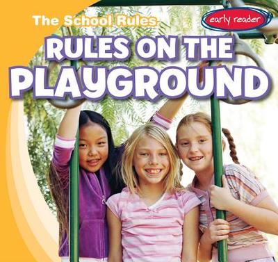 Rules on the Playground - Bloom, Paul