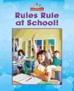 Rules Rule at School!