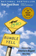 Rumble Yell: Discovering America's Biggest Bike Ride