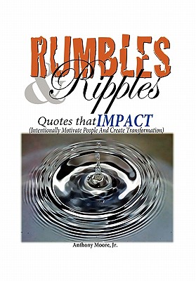 Rumbles & Ripples - Moore, Anthony, Jr.