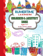 Rumertime Learners Coloring & Activity Book Collection: Rumertime Learners Ages 5-7