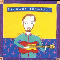 Rumor and Sigh - Richard Thompson