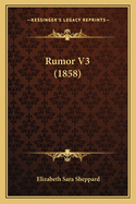 Rumor V3 (1858)