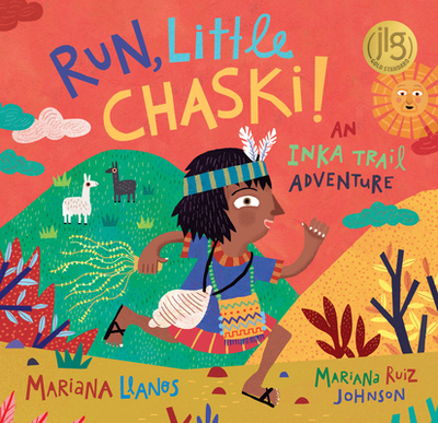 Run, Little Chaski! - Llanos, Mariana