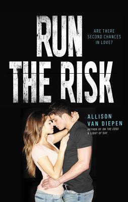 Run the Risk - Van Diepen, Allison