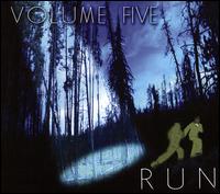 Run - Volume Five