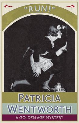 Run! - Wentworth, Patricia