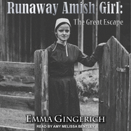 Runaway Amish Girl: The Great Escape