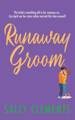 Runaway Groom - Clements, Sally