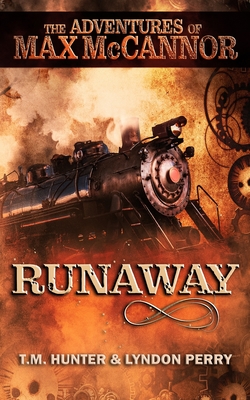 Runaway! - Hunter, T M, and Perry, Lyndon