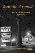 Runnin' Around: The Serving House Book of Infidelity