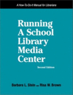 Running a School Library Media Ctr
