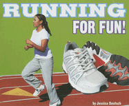 Running for Fun! - Deutsch, Jessica