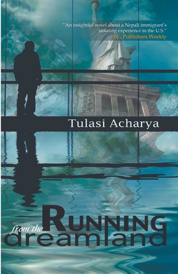 Running from the Dreamland - Acharya, Tulasi