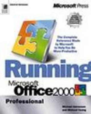 Running Microsoft Office 2000 Professional - Halvorson, Michael, and Hall, Michael, and Young, Michael J