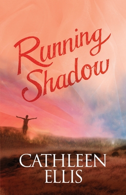 Running Shadow - Ellis, Cathleen
