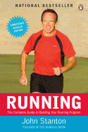 Running: The Complete Guide to Building Your Running Program
