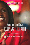 Running the Race, Keeping the Faith: Reflections on My First Fifty Years
