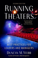 Running Theaters, Second Edition: Best Practices for Leaders and Managers