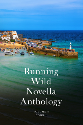 Running Wild Novella Anthology Volume 8: Book 1 - Hantover, Jeffrey, and Jamieson, Erin, and Damis, James