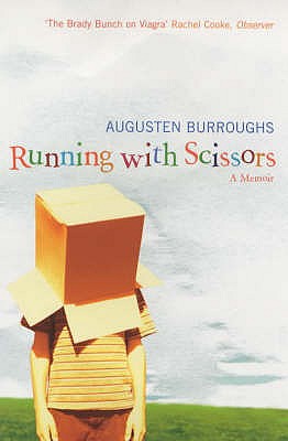 Running With Scissors - Burroughs, Augusten