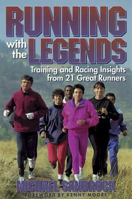 Running with the Legends - Sandrock, Michael