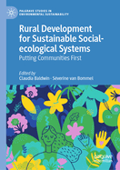 Rural Development for Sustainable Social-ecological Systems: Putting Communities First