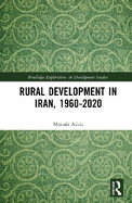 Rural Development in Iran, 1960-2020