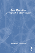 Rural Marketing: Growing the Non-Urban Consumer