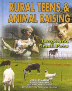 Rural Teens and Animal Raising: Large and Small Pets