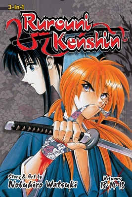 Rurouni Kenshin (3-In-1 Edition), Vol. 5: Includes Vols. 13, 14 & 15 - Watsuki, Nobuhiro