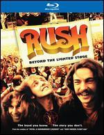 Rush: Beyond The Lighted Stage [Blu-ray]