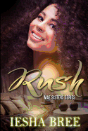 Rush: Mae Sisters Series