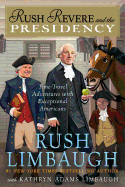 Rush Revere and the Presidency, 5