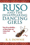 Ruso and the Disappearing Dancing Girls: Roman Historical Mystery