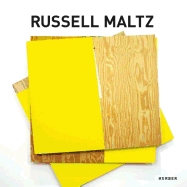 Russell Maltz: Painted / Stacked / Suspended