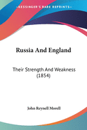 Russia And England: Their Strength And Weakness (1854)