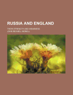 Russia and England: Their Strength and Weakness