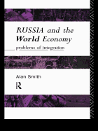 Russia and the World Economy: Problems of Integration