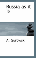 Russia as it is