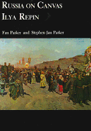 Russia on Canvas: Ilya Repin