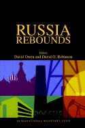 Russia Rebounds - Owen, David Edwin Wynn, and Robinson, David O (Editor)