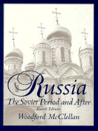 Russia: The Soviet Period and After