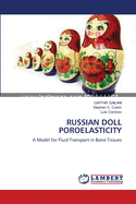 Russian Doll Poroelasticity