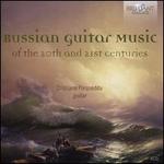 Russian Guitar Music of the 20th and 21st Centuries
