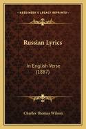 Russian Lyrics: In English Verse (1887)